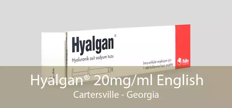 Hyalgan® 20mg/ml English Cartersville - Georgia