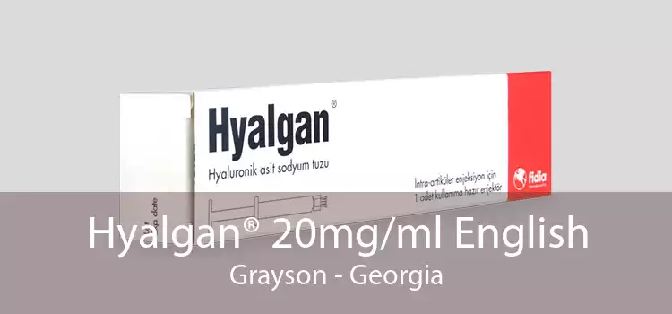 Hyalgan® 20mg/ml English Grayson - Georgia