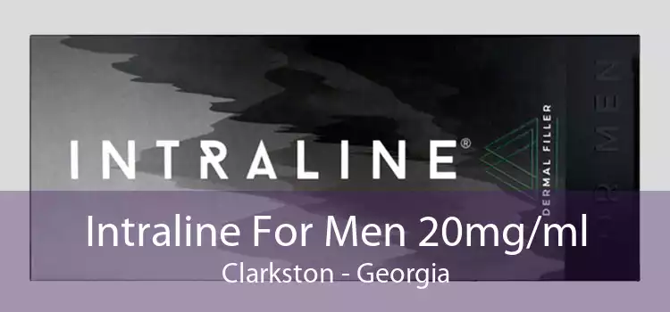 Intraline For Men 20mg/ml Clarkston - Georgia