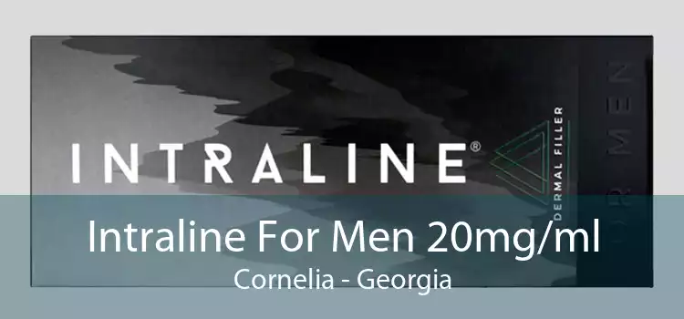 Intraline For Men 20mg/ml Cornelia - Georgia