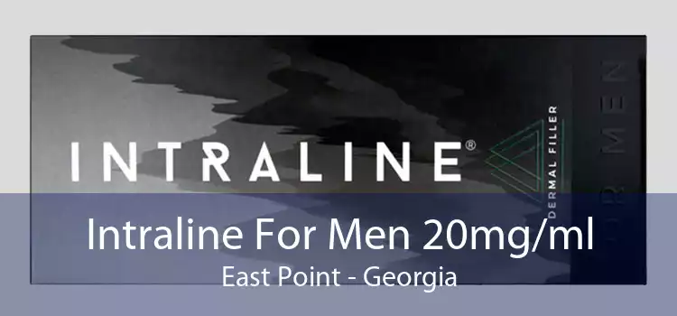 Intraline For Men 20mg/ml East Point - Georgia