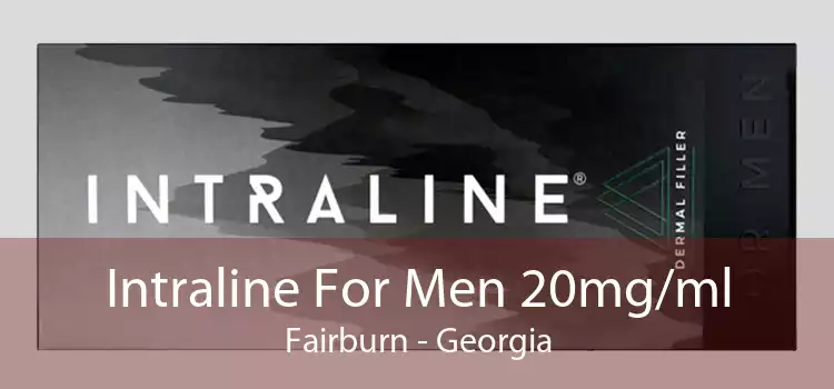 Intraline For Men 20mg/ml Fairburn - Georgia