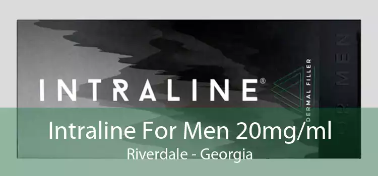 Intraline For Men 20mg/ml Riverdale - Georgia