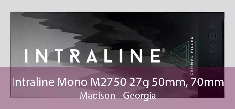 Intraline Mono M2750 27g 50mm, 70mm Madison - Georgia