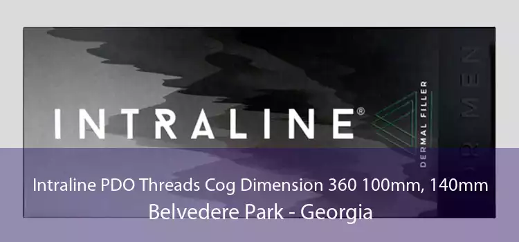 Intraline PDO Threads Cog Dimension 360 100mm, 140mm Belvedere Park - Georgia