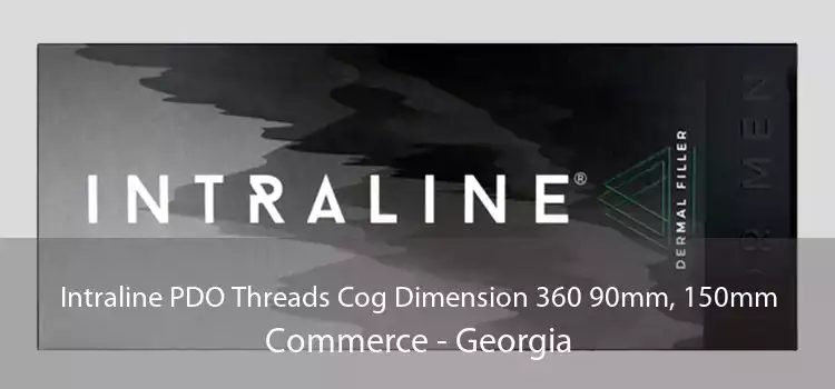 Intraline PDO Threads Cog Dimension 360 90mm, 150mm Commerce - Georgia