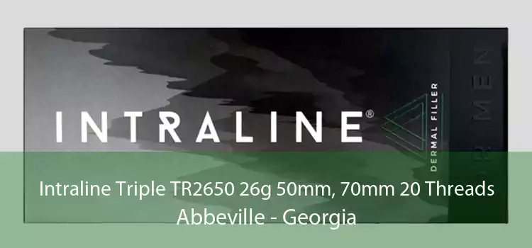 Intraline Triple TR2650 26g 50mm, 70mm 20 Threads Abbeville - Georgia
