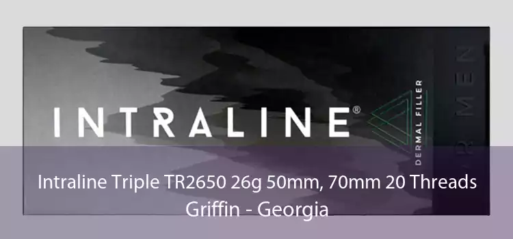 Intraline Triple TR2650 26g 50mm, 70mm 20 Threads Griffin - Georgia