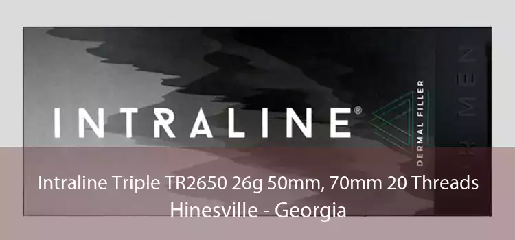 Intraline Triple TR2650 26g 50mm, 70mm 20 Threads Hinesville - Georgia