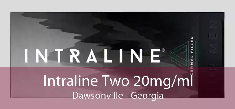 Intraline Two 20mg/ml Dawsonville - Georgia
