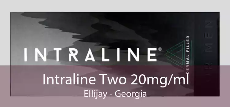 Intraline Two 20mg/ml Ellijay - Georgia