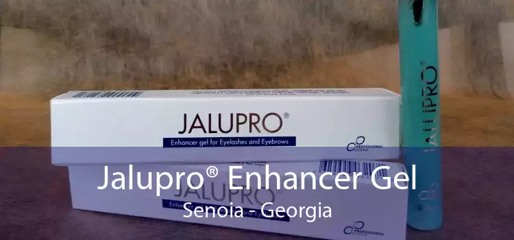 Jalupro® Enhancer Gel Senoia - Georgia