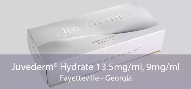 Juvederm® Hydrate 13.5mg/ml, 9mg/ml Fayetteville - Georgia