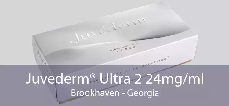 Juvederm® Ultra 2 24mg/ml Brookhaven - Georgia