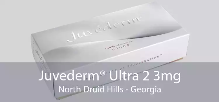 Juvederm® Ultra 2 3mg North Druid Hills - Georgia