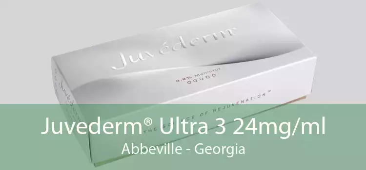 Juvederm® Ultra 3 24mg/ml Abbeville - Georgia