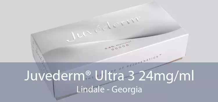 Juvederm® Ultra 3 24mg/ml Lindale - Georgia