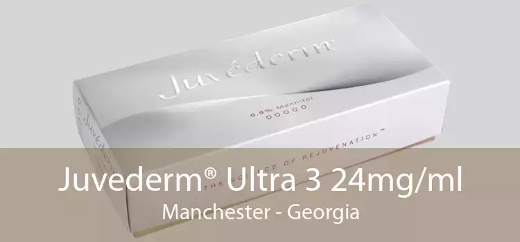 Juvederm® Ultra 3 24mg/ml Manchester - Georgia
