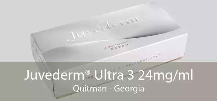 Juvederm® Ultra 3 24mg/ml Quitman - Georgia