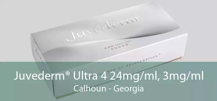 Juvederm® Ultra 4 24mg/ml, 3mg/ml Calhoun - Georgia