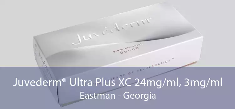 Juvederm® Ultra Plus XC 24mg/ml, 3mg/ml Eastman - Georgia