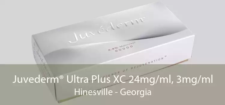 Juvederm® Ultra Plus XC 24mg/ml, 3mg/ml Hinesville - Georgia