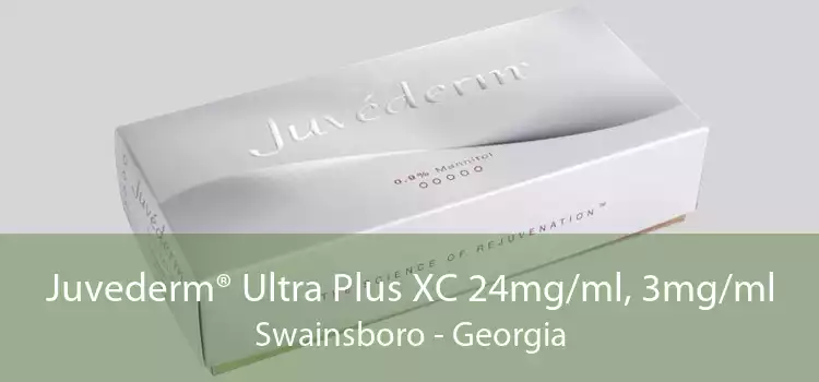 Juvederm® Ultra Plus XC 24mg/ml, 3mg/ml Swainsboro - Georgia