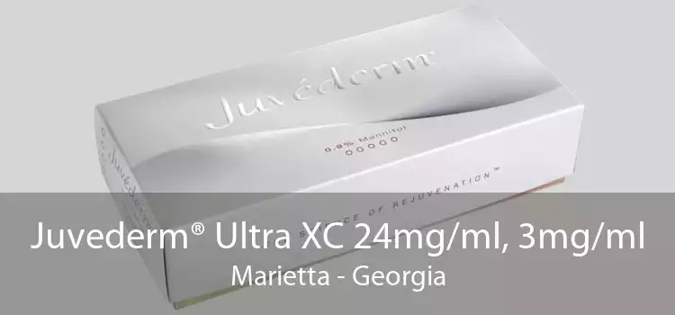 Juvederm® Ultra XC 24mg/ml, 3mg/ml Marietta - Georgia