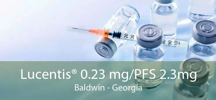 Lucentis® 0.23 mg/PFS 2.3mg Baldwin - Georgia