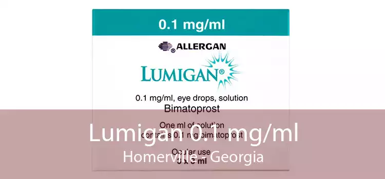 Lumigan 0.1 mg/ml Homerville - Georgia