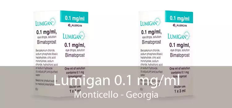 Lumigan 0.1 mg/ml Monticello - Georgia