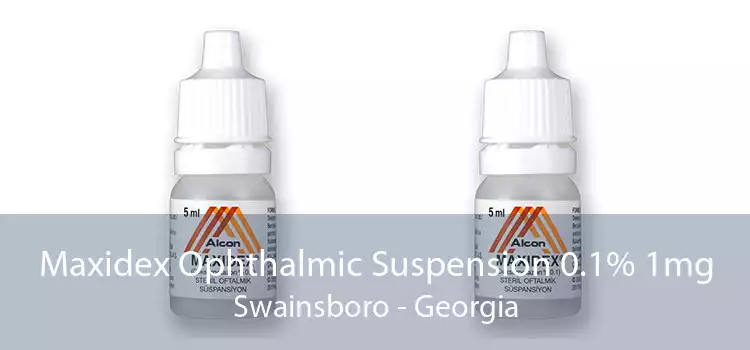 Maxidex Ophthalmic Suspension 0.1% 1mg Swainsboro - Georgia