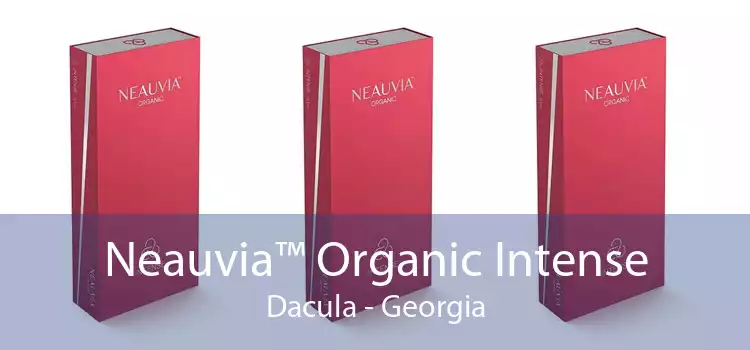Neauvia™ Organic Intense Dacula - Georgia