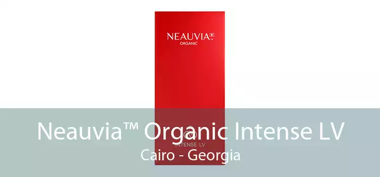 Neauvia™ Organic Intense LV Cairo - Georgia