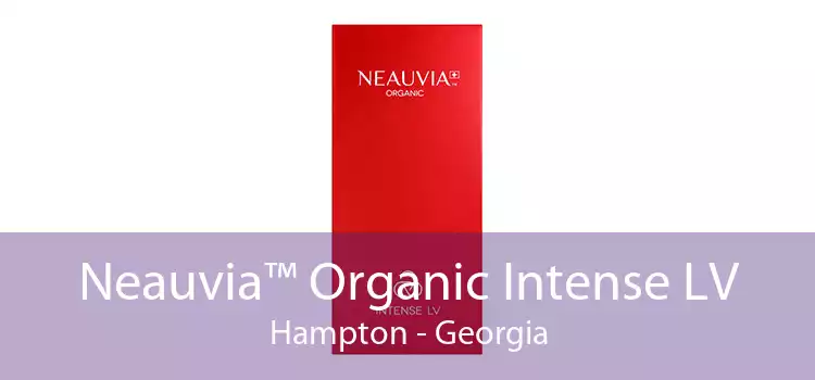 Neauvia™ Organic Intense LV Hampton - Georgia