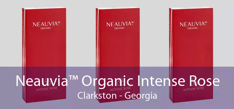 Neauvia™ Organic Intense Rose Clarkston - Georgia