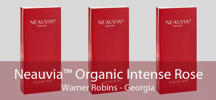 Neauvia™ Organic Intense Rose Warner Robins - Georgia