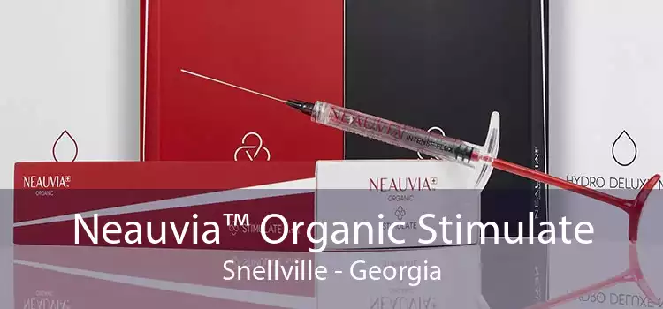 Neauvia™ Organic Stimulate Snellville - Georgia