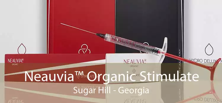 Neauvia™ Organic Stimulate Sugar Hill - Georgia