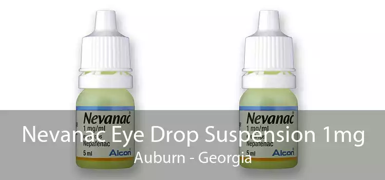 Nevanac Eye Drop Suspension 1mg Auburn - Georgia