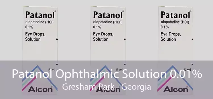 Patanol Ophthalmic Solution 0.01% Gresham Park - Georgia