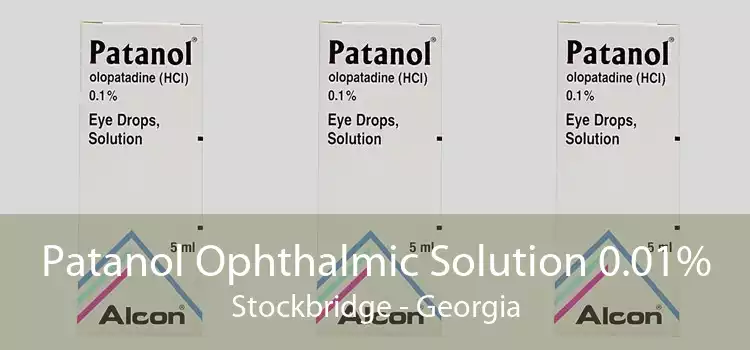 Patanol Ophthalmic Solution 0.01% Stockbridge - Georgia