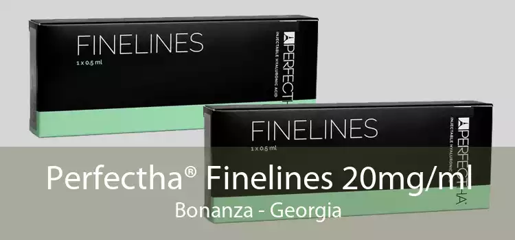 Perfectha® Finelines 20mg/ml Bonanza - Georgia