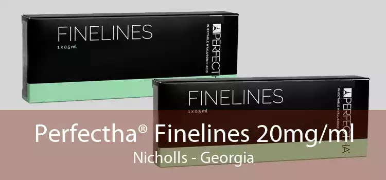 Perfectha® Finelines 20mg/ml Nicholls - Georgia