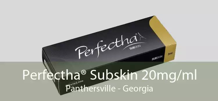 Perfectha® Subskin 20mg/ml Panthersville - Georgia
