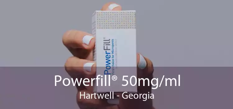 Powerfill® 50mg/ml Hartwell - Georgia