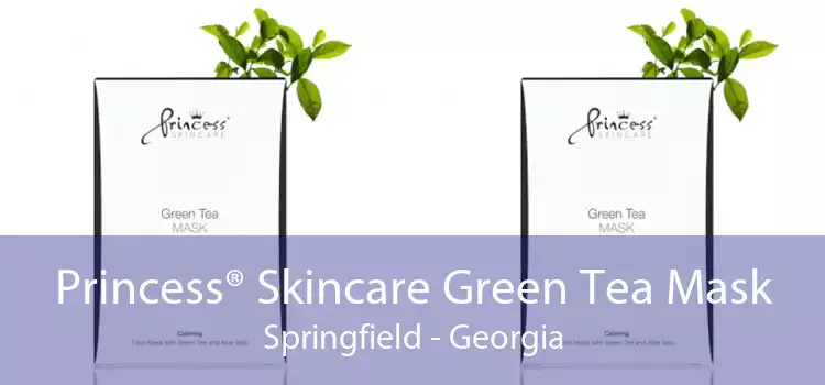Princess® Skincare Green Tea Mask Springfield - Georgia