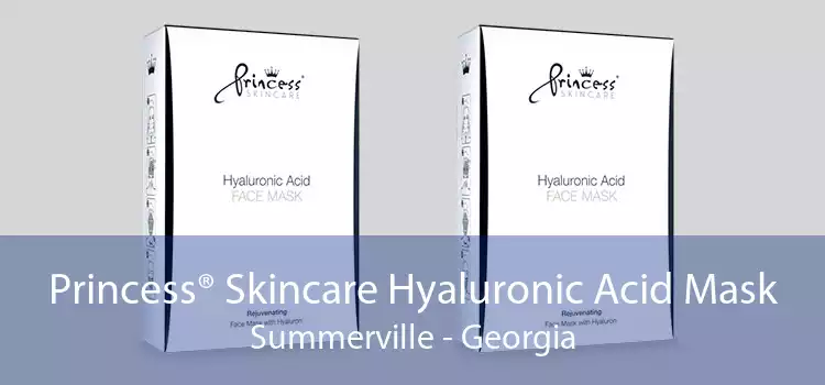 Princess® Skincare Hyaluronic Acid Mask Summerville - Georgia