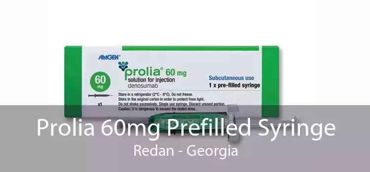 Prolia 60mg Prefilled Syringe Redan - Georgia