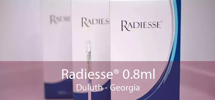 Radiesse® 0.8ml Duluth - Georgia